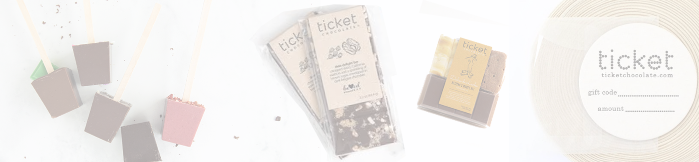 Ticket Chocolate