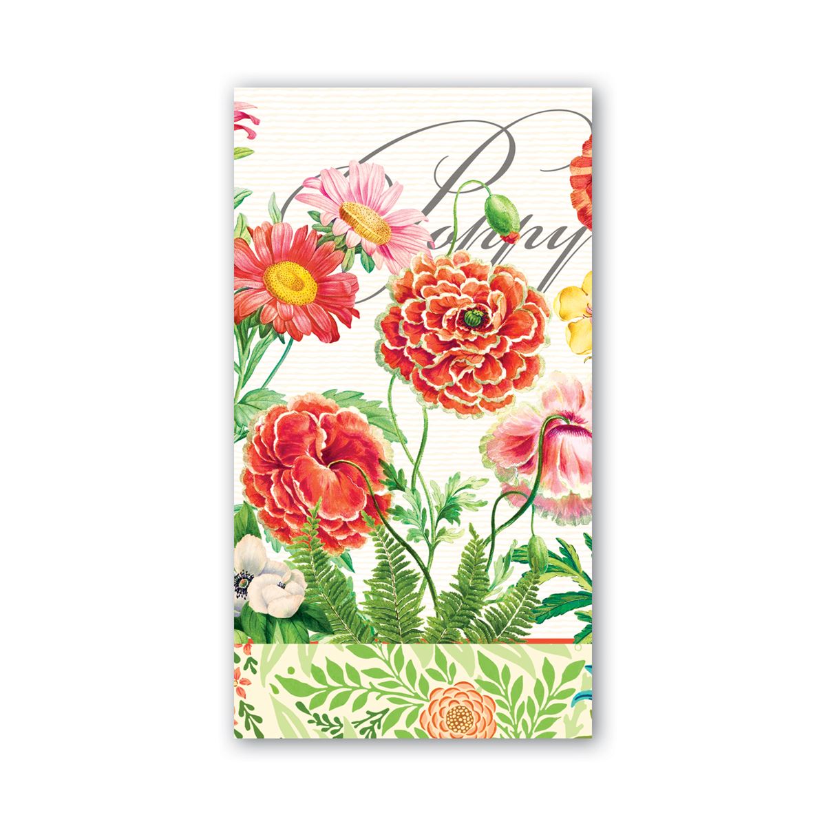 Michel Design Works - Poppies and Posies Hostess Napkin